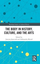 book The Body in History, Culture, and the Arts