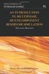 book An Introduction to Multiphase, Multicomponent Reservoir Simulation