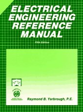 book Electrical Engineering Reference Manual (Engineering review manual series)