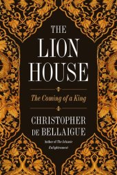 book The Lion House - The Coming of a King