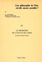 book Une philosophie de l'être est-elle encore possible - Fascicule III : Le problème de l'ens et de l'esse - Avicenne et Saint Thomas