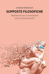 book Supposte filosofiche. Meditazioni non convenzionali sulla contemporaneità