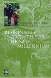 book Responsible Growth For The New Millennium. Integrating Society, Ecology, And The Economy