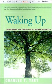 book Waking Up: Overcoming the Obstacles to Human Potential