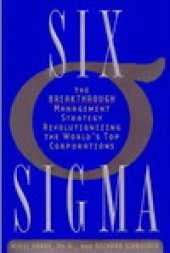 book Six Sigma. The Breakthrough Management Strategy Revolutionizing the World's Top Corporations