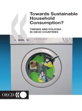 book Towards Sustainable Household Consumption? Trends and Policies in OECD Countries