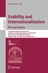 book Usability and Internationalization. HCI and Culture: Second International Conference on Usability and Internationalization, UI-HCII 2007, Held as Part of HCI International 2007, Beijing, China, July 22-27, 2007, Proceedings, Part I