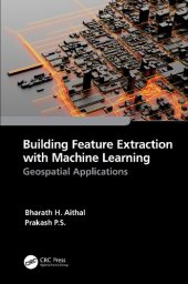 book Building Feature Extraction with Machine Learning: Geospatial Applications