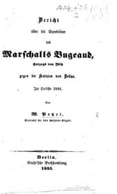 book Bericht über die Expedition des Marschalls Bugeaud, Herzog von Isly, gegen die Kabylen von Dellys: im Herbste 1844