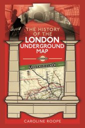 book The History of the London Underground Map