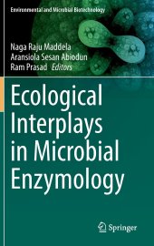 book Ecological Interplays in Microbial Enzymology