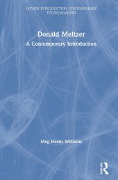 book Donald Meltzer: A Contemporary Introduction (Routledge Introductions to Contemporary Psychoanalysis)