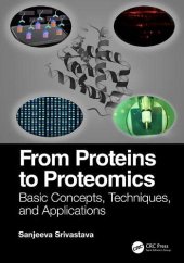 book From Proteins to Proteomics: Basic Concepts, Techniques, and Applications