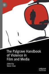 book The Palgrave Handbook of Violence in Film and Media