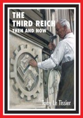 book The Third Reich: Then and Now