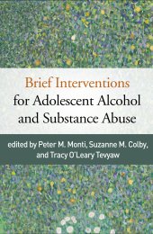 book Brief Interventions for Adolescent Alcohol and Substance Abuse