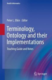 book Terminology, Ontology and their Implementations: Teaching Guide and Notes