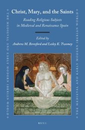 book Christ, Mary, and the Saints: Reading Religious Subjects in Medieval and Renaissance Spain