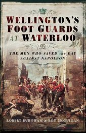 book Wellington’s Foot Guards at Waterloo