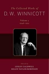 book The Collected Works of D.W. Winnicott, Vol. 3