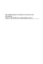 book The Global Impacts of Russia's Great War and Revolution, Book 2: The Wider Arc of Revolution, Part 2