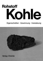 book Rohstoff Kohle - Eigenschaften, Gewinnung, Veredelung