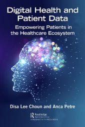 book Digital Health and Patient Data: Empowering Patients in the Healthcare Ecosystem