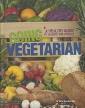 book Going Vegetarian: A Healthy Guide to Making the Switch (Food Revolution)