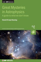 book Great Mysteries in Astrophysics: A guide to what we don’t know