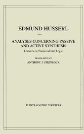 book Analyses Concerning Passive and Active Synthesis: Lectures on Transcendental Logic