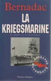 book Le Glaive Et Les Bourreaux 06 - La Kriegsmarine