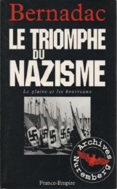 book Le Glaive Et Les Bourreaux 02 - Le Triomphe Du Nazisme