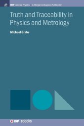 book Truth and Traceability in Physics and Metrology