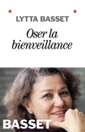 book Oser la bienveillance