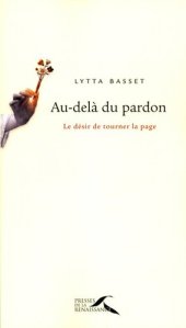 book Le Désir de tourner la page: Au-delà du pardon