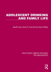 book Adolescent Drinking and Family Life