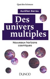 book Des Univers Multiples - Nouveaux Horizons Cosmiques