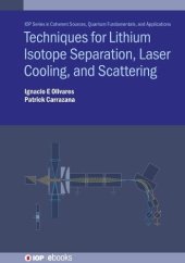 book Lithium Isotope Separation and Laser Cooling: Experimental Techniques