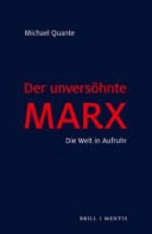 book Der unversöhnte Marx: Die Welt in Aufruhr