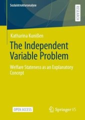 book The Independent Variable Problem: Welfare Stateness as an Explanatory Concept