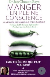 book Manger en pleine conscience : La méthode des sensations et des émotions