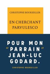 book En cherchant Parvulesco