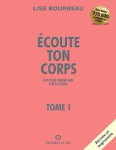 book Écoute ton corps, ton plus grand ami sur la Terre