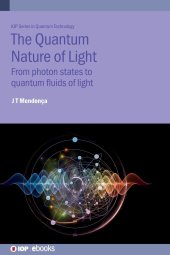 book Quantum Nature of Light: From photon states to quantum fluids of light