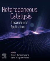 book Heterogeneous Catalysis: Materials and Applications