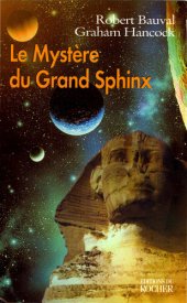 book Le mystère du grand sphinx : à la recherche du patrimoine caché de l'humanité