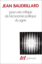 book Pour une critique de l'économie politique du signe