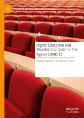 book Higher Education and Disaster Capitalism in the Age of COVID-19