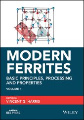 book Modern Ferrites, Volume 1: Basic Principles, Processing and Properties