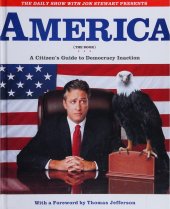 book America (The Book): A Citizen's Guide to Democracy Inaction